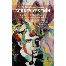 Bir Kabadayının İtirafları Sergey Yesenin - Kolektif