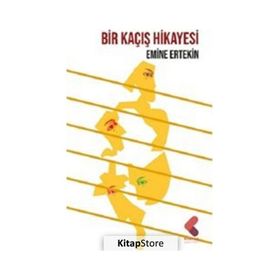Bir Kaçış Hikayesi Emine Ertekin