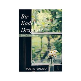 Bir Kadeh Dragoste Şiirdir Belki De... - Poeto Vinoso