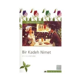 Bir Kadeh Nimet - Barbara Pym