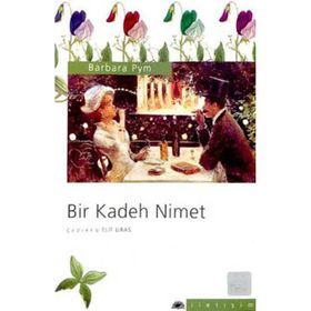 Bir Kadeh Nimet - Barbara Pym