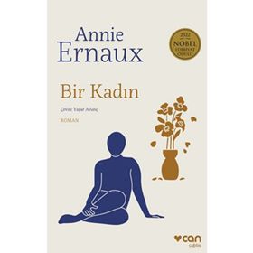 Bir Kadın - Annie Ernaux