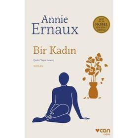 Bir Kadın - Annie Ernaux