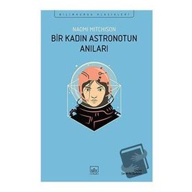 Bir Kadın Astronotun Anıları - Naomi Mitchison