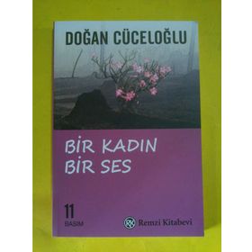 BIR KADIN BIR SES - DOĞAN CÜCELOĞLU