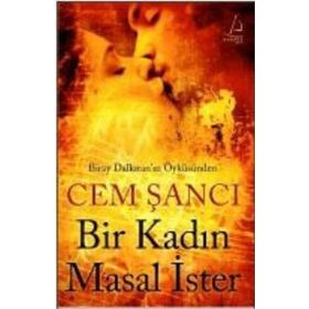 BIR KADIN MASAL İSTER - CEM ŞANCI