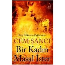 BIR KADIN MASAL İSTER - CEM ŞANCI