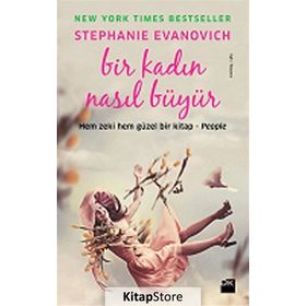 Bir Kadın Nasıl Büyür? - Stephanie Evanovich