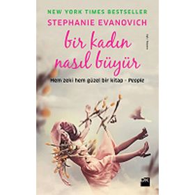 Bir Kadın Nasıl Büyür? - Stephanie Evanovich