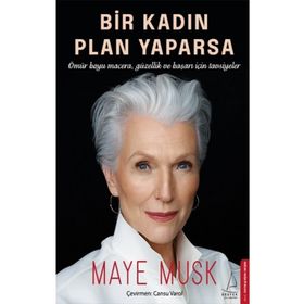 Bir Kadın Plan Yaparsa - Maye Musk
