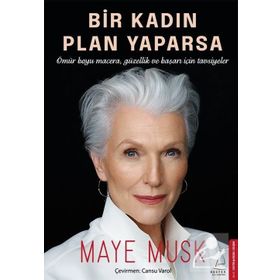 Bir Kadın Plan Yaparsa - Maye Musk