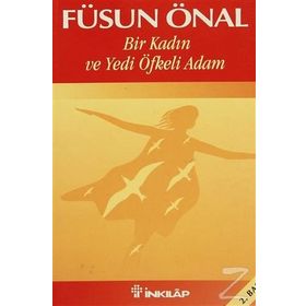 BIR KADIN VE YEDI ÖFKELİ ADAM - FÜSUN ÖNAL