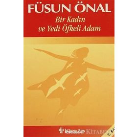 BIR KADIN VE YEDI ÖFKELİ ADAM - FÜSUN ÖNAL