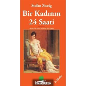 BIR KADININ 24 SAATI - STEFAN ZWEIG