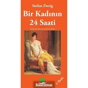 BIR KADININ 24 SAATI - STEFAN ZWEIG