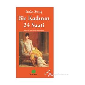 BIR KADININ 24 SAATI - STEFAN ZWEIG