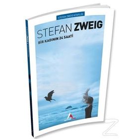 Bir Kadının 24 Saati - Stephan Zweig