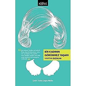 Bir Kadının Görünmez Yaşamı - Seda Çıngay Mellor