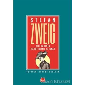 Bir Kadının Hayatından 24 Saat - stephan zweig