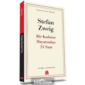 Bir Kadının Hayatından 24 Saat - stephan zweig
