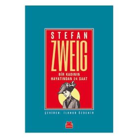 Bir Kadının Hayatından 24 Saat - stephan zweig