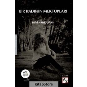 Bir Kadının Mektupları - Hilal Kahraman