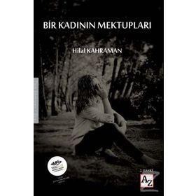Bir Kadının Mektupları - Hilal Kahraman