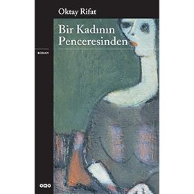 BIR KADININ PENCERESINDEN - GENEL