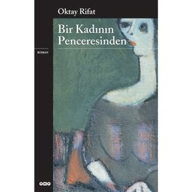 BIR KADININ PENCERESINDEN - GENEL