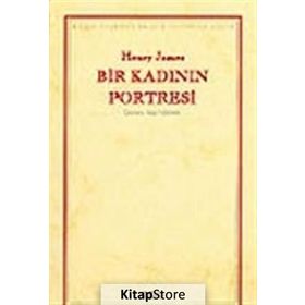 Bir Kadının Portresi - Henry James