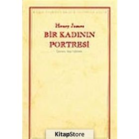 Bir Kadının Portresi - Henry James