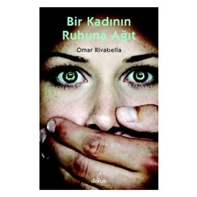 BIR KADININ RUHUNA AĞIT - OMAR RIVABELLA