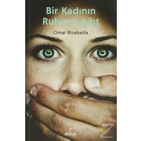 BIR KADININ RUHUNA AĞIT - OMAR RIVABELLA