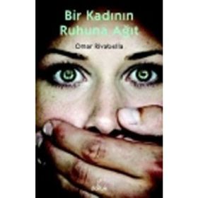 BIR KADININ RUHUNA AĞIT - OMAR RIVABELLA
