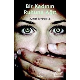 BIR KADININ RUHUNA AĞIT - OMAR RIVABELLA
