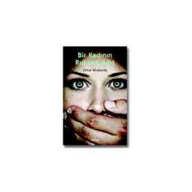 BIR KADININ RUHUNA AĞIT - OMAR RIVABELLA