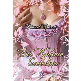 BIR KADININ SONBAHARI - MARCEL PREVOST