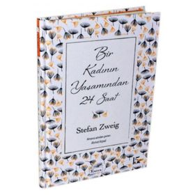 Bir Kadının Yaşamından 24 Saat - Stefan Zweig