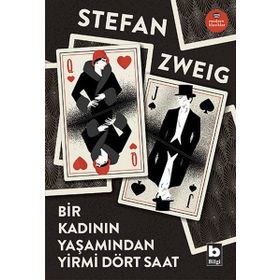 Bir Kadının Yaşamından Yirmi Dört Saat - stephan zweig