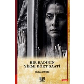 Bir Kadının Yirmi Dört Saati - stephan zweig