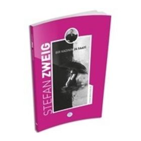 Bir Kadının Yirmi Dört Saati - stephan zweig