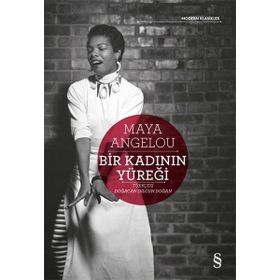 Bir Kadının Yüreği - Maya Angelou