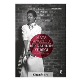 Bir Kadının Yüreği - Maya Angelou
