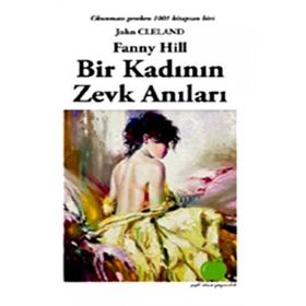 BIR KADININ ZEVK ANILARI - JOHN CLELAND