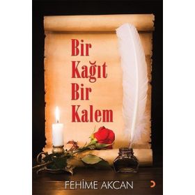 Bir Kağıt Bir Kalem - Fehime Akcan