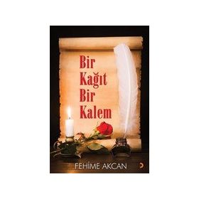 Bir Kağıt Bir Kalem - Fehime Akcan