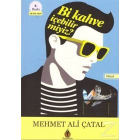 Bir Kahve İçebilir miyiz? - Mehmet Ali Çatal