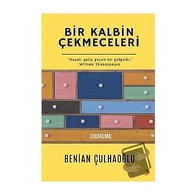 Bir Kalbin Çekmeceleri - Benian Çulhaoğlu