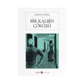 Bir Kalbin Çöküşü Cep Boy - Stefan Zweig