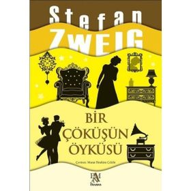 BIR KALBIN ÖLÜMÜ - MÜREBBIYE ÖYKÜLER - STEFAN ZWEIG